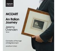 Jeremy Ovenden (Tenor) - Mozart: An Italian Journey - Arien für Tenor