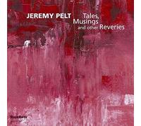 Jeremy Pelt - Tales, Musings And Other Reveries