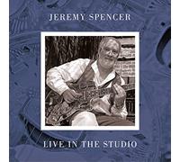 Jeremy Spencer - Live in the studio [Vinilo]