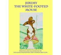 Jeremy the White-footed Mouse
