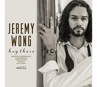 Jeremy Wong - Hey There