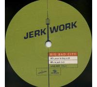 Jerk Work - Big bad city (pour le boy/le jerk) / Vinyl Maxi Single [Vinyl 12'']