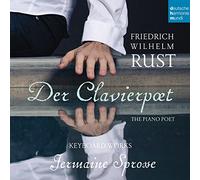 Jermaine Sprosse - Friedrich Wilhelm Rust: Keyboard Works