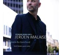 Jeroen Malaise y Karel Stulens – Keyboard Works Part 1: Piano & Clavichord – Harmonia Mundi