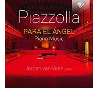 Jeroen van Veen - Piazzolla: Para El Ángel