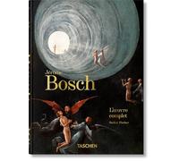 Jérôme Bosch. L'œuvre complet. 45th Ed. (45th Edition)