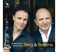 Jérôme Comte / Denis Pascal – Berg & Brahms – Música para clarinete y piano – CD