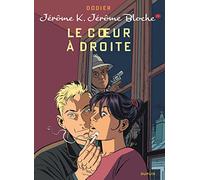 Jérôme K. Jérôme Bloche - Tome 11 - Le Cœur à droite