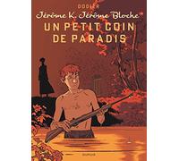 Jérôme K. Jérôme Bloche - Tome 18 - Un petit coin de paradis