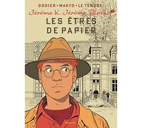 Jérôme K. Jérôme Bloche - Tome 2 - Les Êtres de papier (nouvelle maquette) (Jérôme K. Jérôme Bloche, 2)