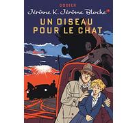 Jérôme K. Jérôme Bloche – Un oiseau pour le chat – Tomo 7 – Reedición (Dupuis)