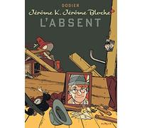 Jérôme K. Jérôme Bloche - Tome 9 - L'Absent (Jérôme K. Jérôme Bloche, 9)