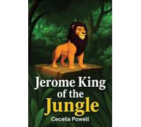 Jerome King of the Jungle