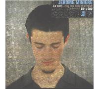Jerome Miniere - La Nuit... +Claire Le Jour Qui