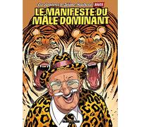 Jérôme Moucherot - Tome 5 - Le Manifeste du mâle dominant (Jérôme Moucherot, 5)