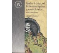 Jeronimo De Loaysa O.p.