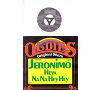 JERONIMO - JERONIMO / Heya / Na Na Hey Hey / OLDIES / Original Stars / Bildhülle / bellaphon # 100.03.005 / Deutsche Pressung / 7" Vinyl Single Schallplatte