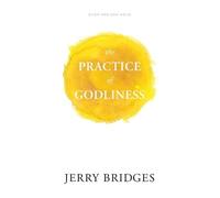 Jerry Bridges The Practice of Godliness (Tapa blanda)