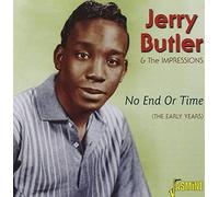Butler, Jerry & the Impressions - No End Or Time - The Early Years