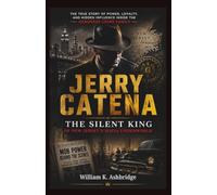 JERRY CATENA: The Silent King of New Jersey’s Mafia Underworld: The True Story of Power, Loyalty, and Hidden Influence Inside the Genovese Crime Family