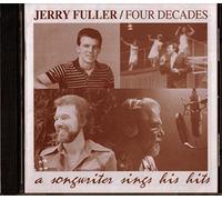 Jerry Fuller - Jerry Fuller/ Four Decades: A Songwriter Sings His Hits (UK Import)