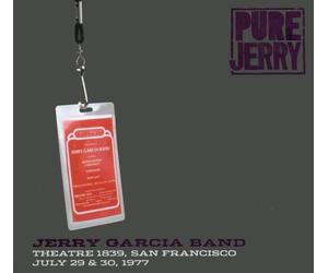 Jerry Garcia Band - J Garcia Theatre 1839 San Francisco July 29 & 30