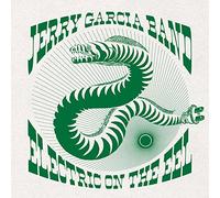 Jerry Garcia Band - Electric On The Eel