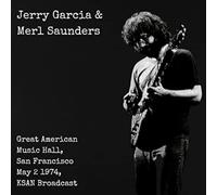 Jerry Garcia & Merl Saunders - Great American Music Hall, San Francisco, 1974: 3cd