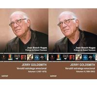 Jerry Goldsmith. Versátil estratega emocional