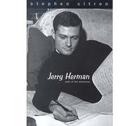 Jerry Herman: Poet of the Showtune