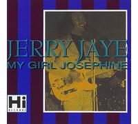 Jerry Jaye - My Girl Josephine