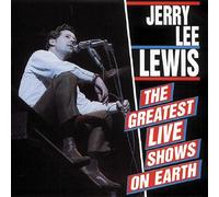 Jerry lee Lewis - Greatest Live Show on Ear