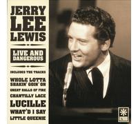 Jerry Lee Lewis - Jerry Lee Lewis - Live and Dangerous