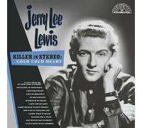 Jerry Lee Lewis - Killer in Stereo: Cold, Cold Heart (Remastered 202