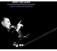 Jerry Lee Lewis - Live At Third Man