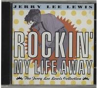 Jerry Lee Lewis - Rockin' My Life Away