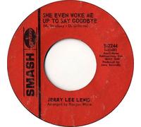 JERRY LEE LEWIS - she even woke me up to say goodbye / echoes 45 rpm single