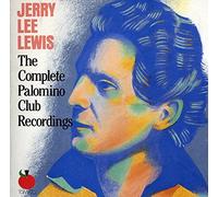 Jerry Lee Lewis - The Complete Palomino Club Rec