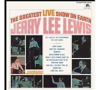 JERRY LEE LEWIS - THE GREATEST LIVE SHOW ON EARTH [Vinilo]