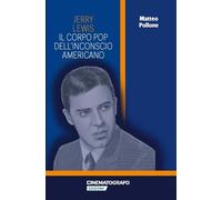 Jerry Lewis. Il corpo pop dell’inconscio americano (Le torri)