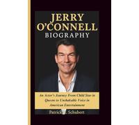 JERRY O'CONNELL BIOGRAPHY: An Actor’s Journey From Child Star in Queens to Unshakable Voice in American Entertainment