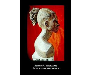 Jerry R. Williams Sculpture Archives