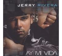 Jerry Rivera - Ay Mi Vida
