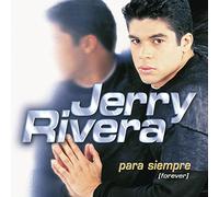 Jerry Rivera - Para Siempre