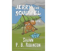 Jerry the Squirrel: The Exile: 5