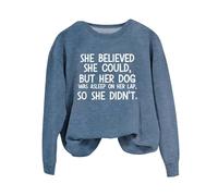 Jersey para mujer, para el día de San Valentín, con texto en inglés "She Could But Her Dog Was Asleep On Her Was Asleep On Her Round", sudadera de manga larga para invierno, cálida, suave, para