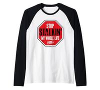 Jersey Shore Stop Stalkin' My Whole Life Camiseta Manga Raglan
