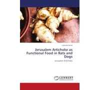 Jerusalem Artichoke as Functional Food in Rats and Dogs