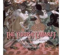 Jerusalem Quartet - The Yiddish Cabaret