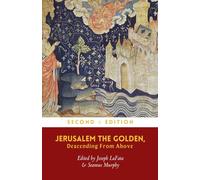 Jerusalem The Golden: Descending From Above